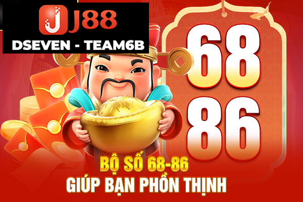 Bộ số 68-86 giúp bạn phồn thịnh