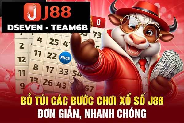 Bỏ túi các bước chơi xổ số J88 đơn giản, nhanh chóng