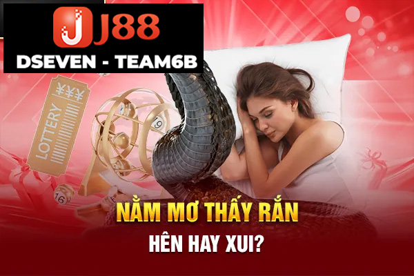 Nằm mơ thấy rắn hên hay xui?